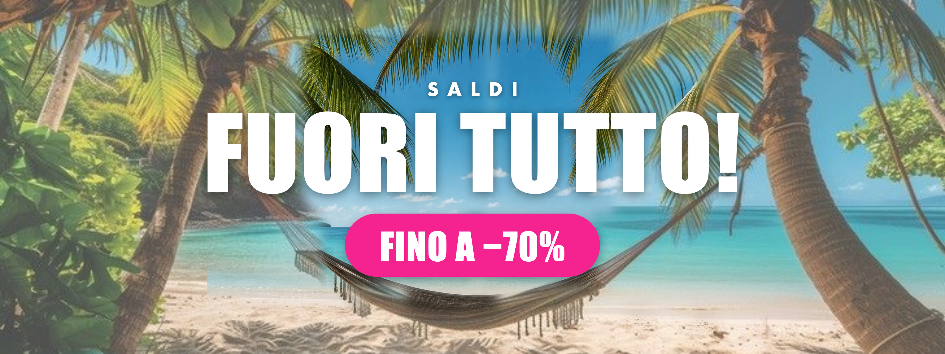 Saldi fuori tutto fino a -70% desktop